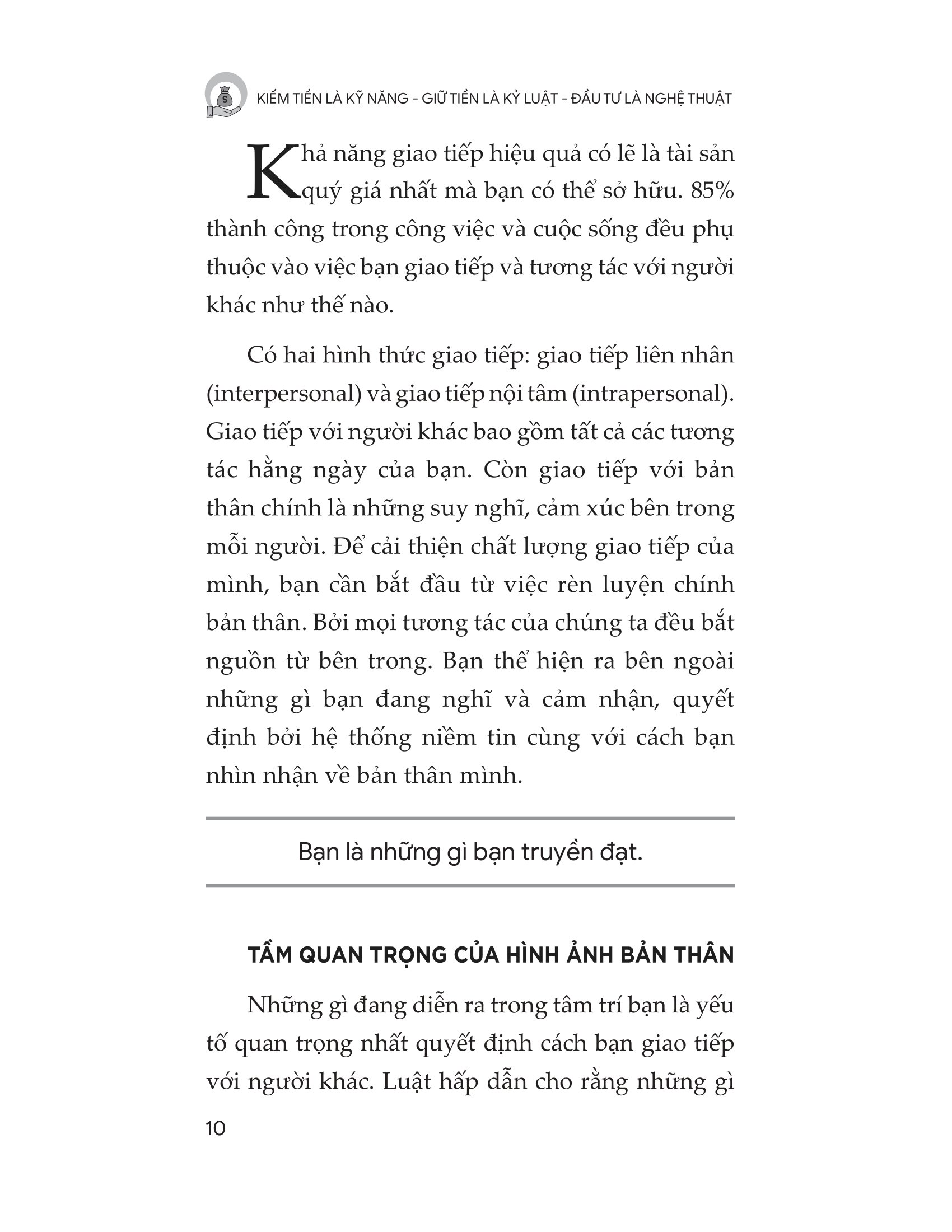 Kiếm Tiền Là Kỹ Năng - Giữ Tiền Là Kỷ Luật - Đầu Tư Là Nghệ Thuật