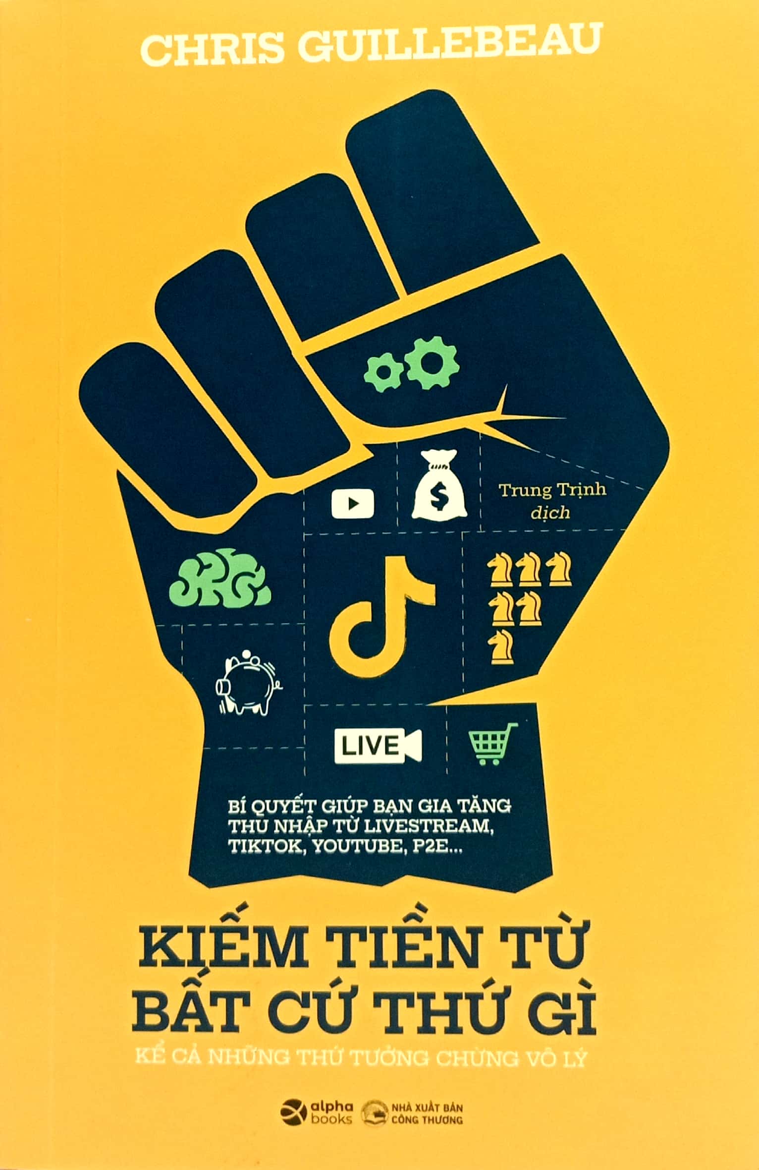 kiếm tiền từ bất cứ thứ gì