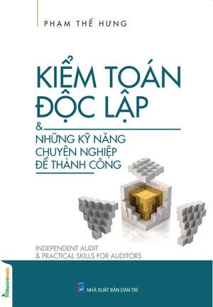 kiểm toán độc lập & những kỹ năng chuyên nghiệp để thành công
