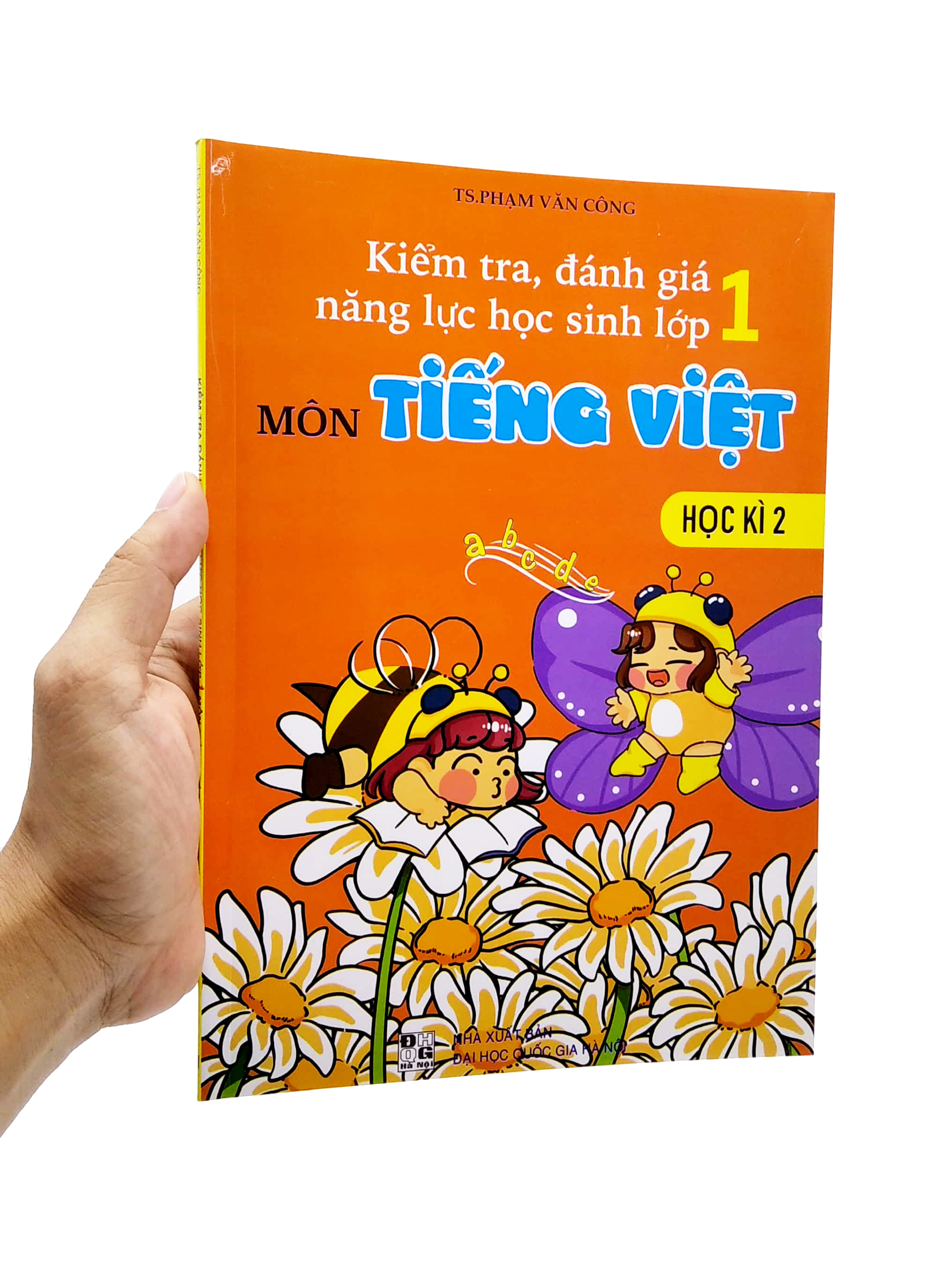 kiểm tra, đánh giá năng lực học sinh lớp 1 - môn tiếng việt - học kì 2