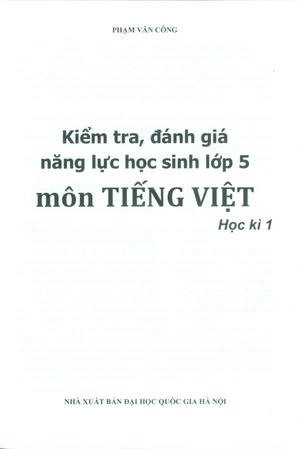 kiểm tra, đánh giá năng lực học sinh lớp 5 - môn tiếng việt 5 - học kì 1