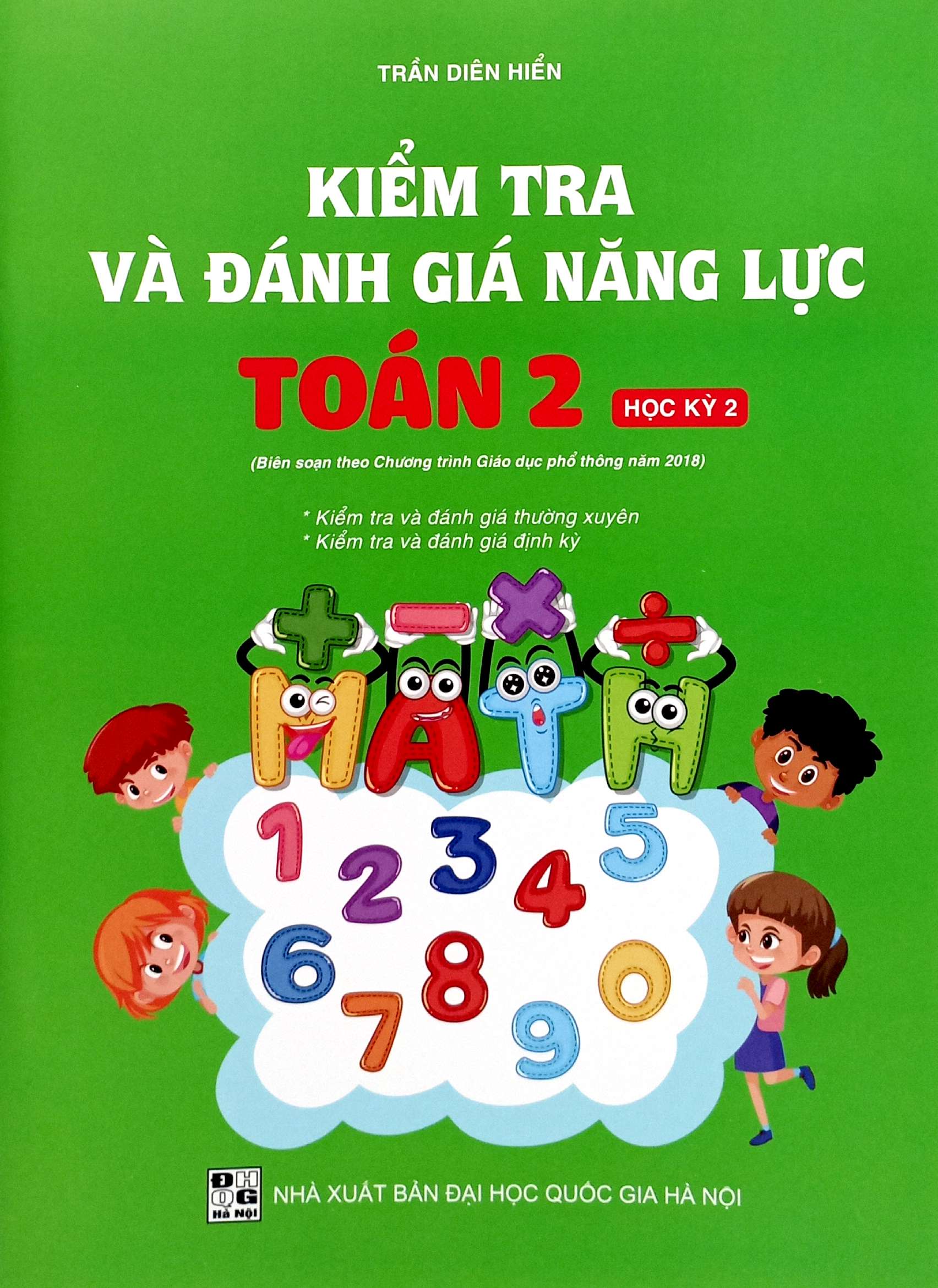 kiểm tra và đánh giá năng lực toán 2 - học kỳ 2 (biên soạn theo chương trình gdpt 2018)