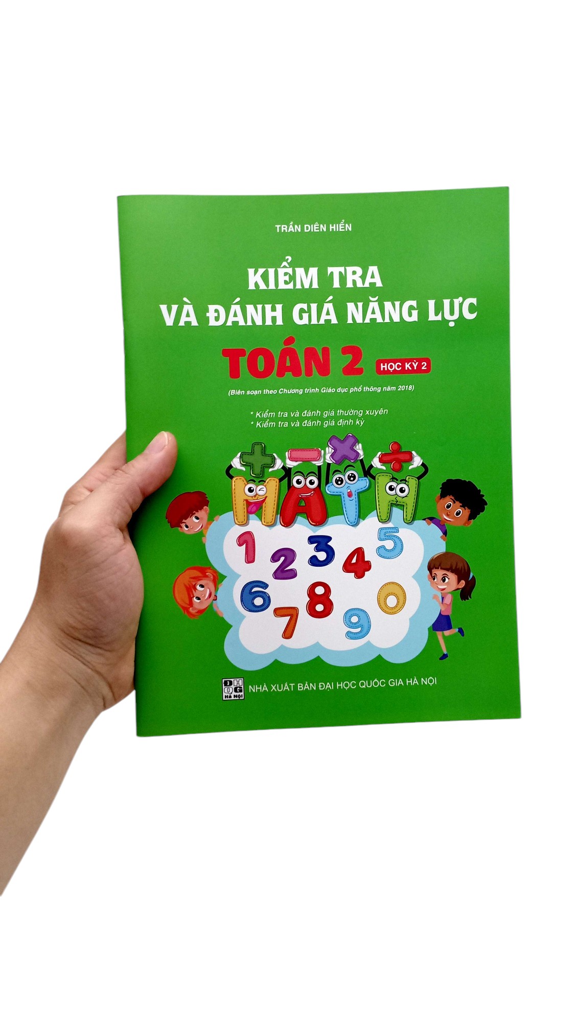 kiểm tra và đánh giá năng lực toán 2 - học kỳ 2 (biên soạn theo chương trình gdpt 2018)