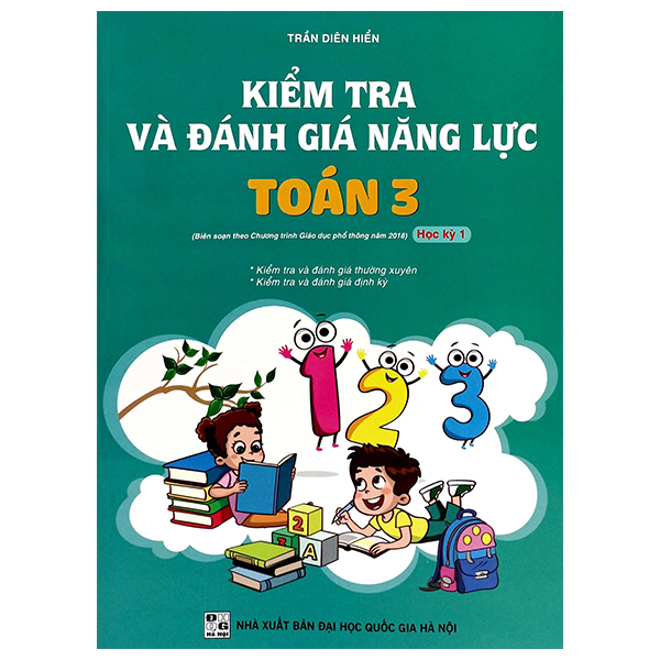 kiểm tra và đánh giá năng lực toán 3 - học kỳ 1 (biên soạn theo chương trình gdpt 2018)