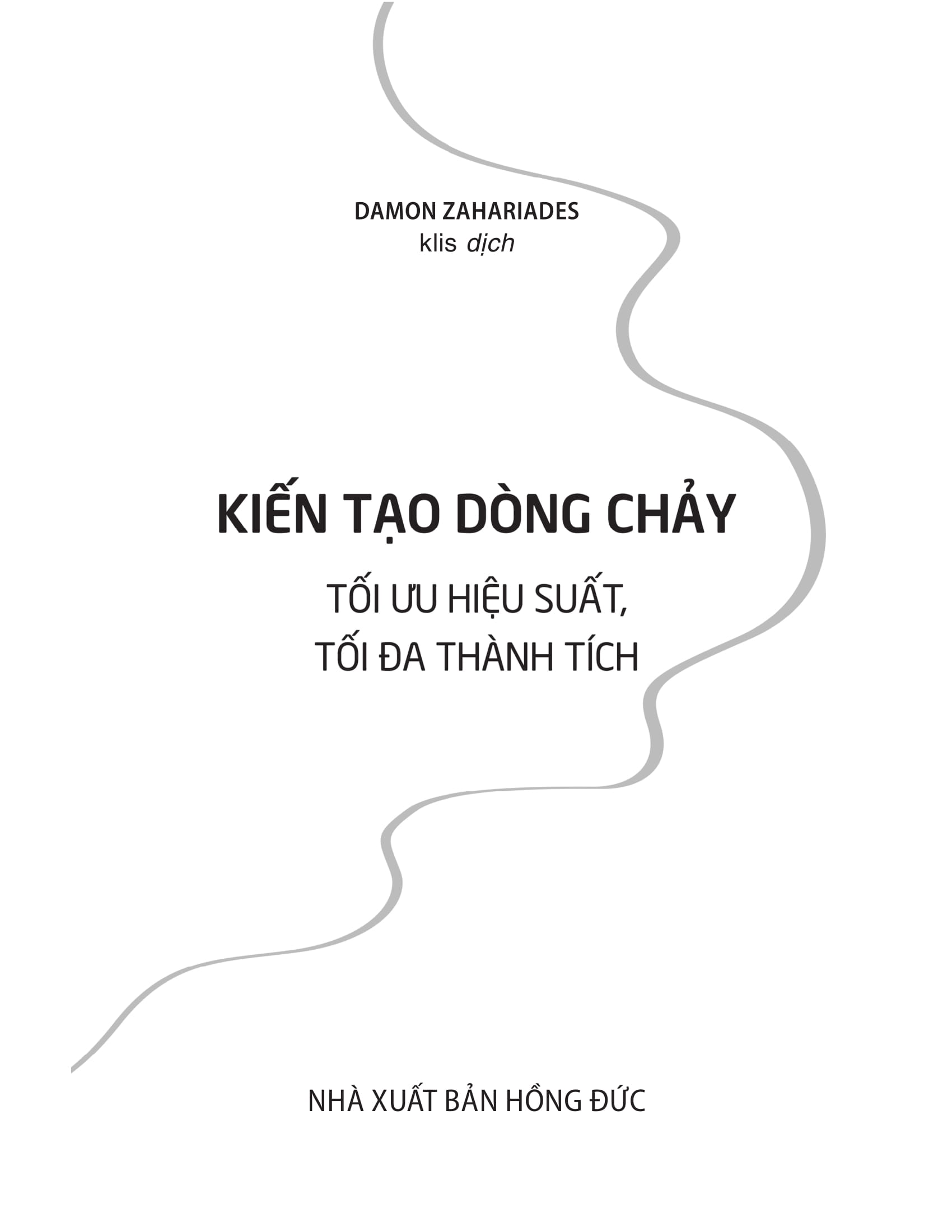 Kien Tao Dong Chay - Toi Uu Hieu Suat, Toi Da Thanh Tich