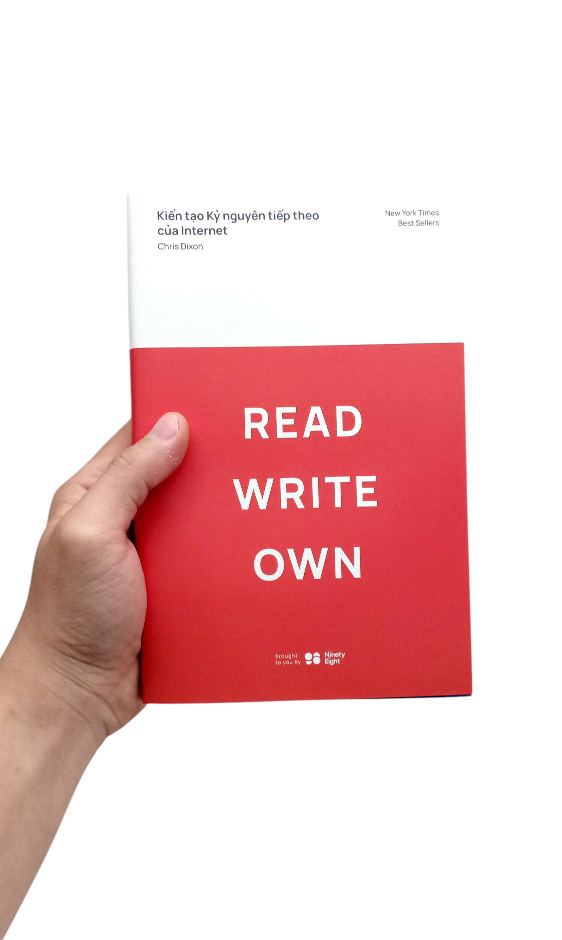 Kien Tao Ky Nguyen Tiep Theo Cua Internet - Read Write Own