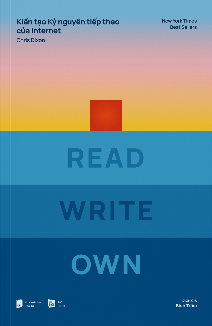 Kien Tao Ky Nguyen Tiep Theo Cua Internet - Read Write Own