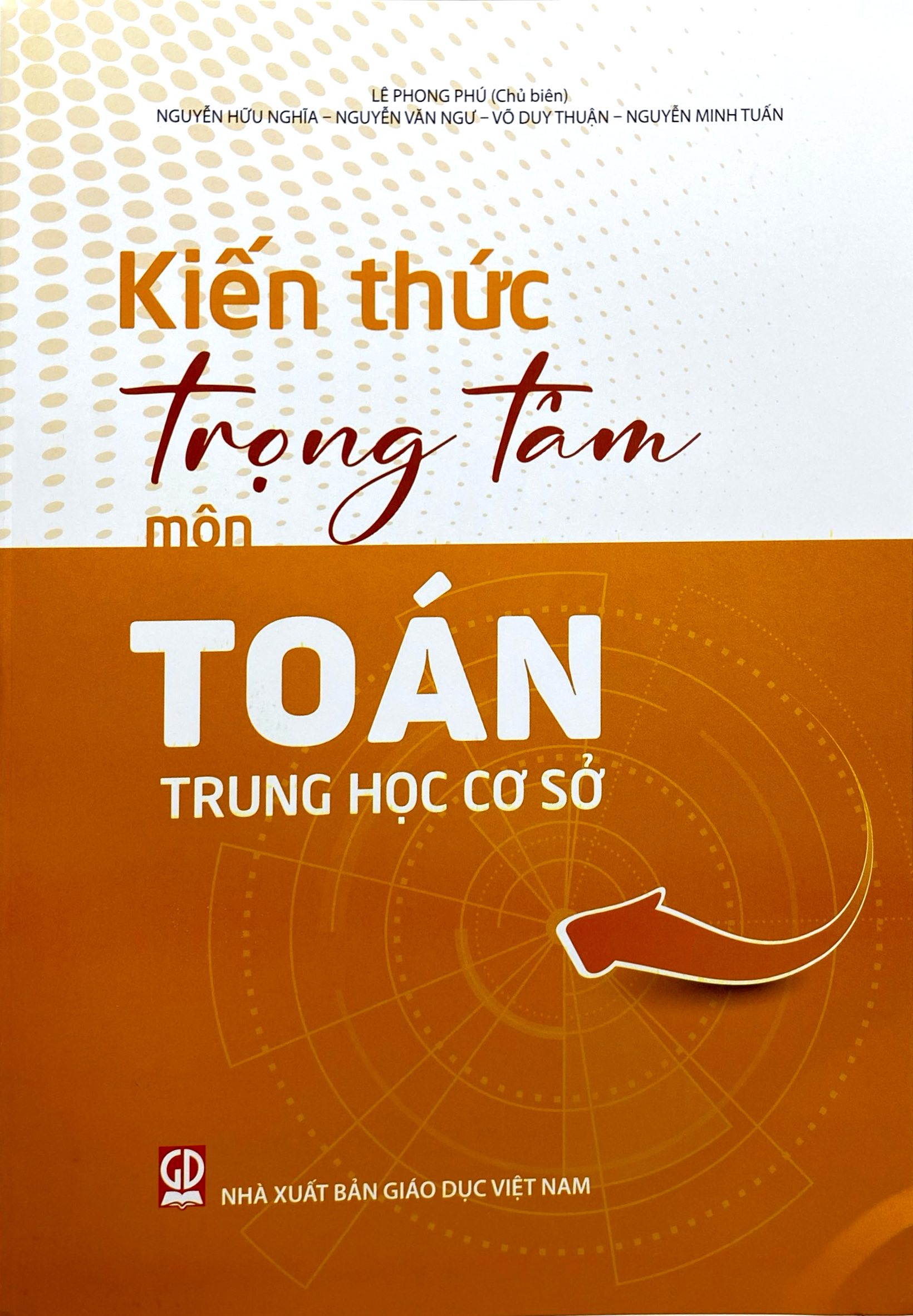 Kiến Thức Trọng Tâm Môn Toán Trung Học Cơ Sở