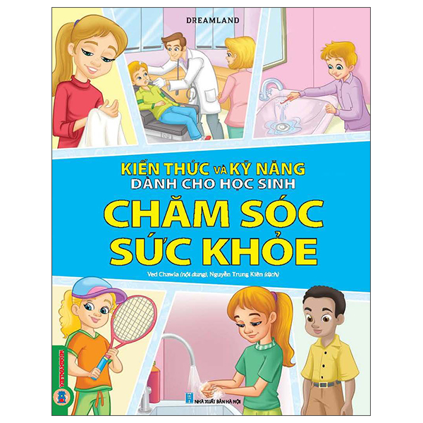 Kiến Thức Và Kỹ Năng Dành Cho Học Sinh - Sức Khỏe Và Bệnh Thường Gặp