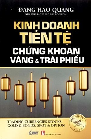 kinh doanh tiền tệ, chứng khoán, vàng và trái phiếu
