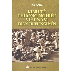 kinh tế thương nghiệp việt nam dưới triều nguyễn