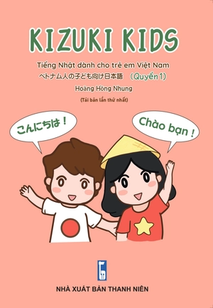 kizuki kids - tiếng nhật cho trẻ em việt nam - quyển 1