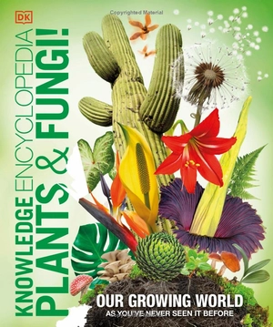 knowledge encyclopedia - plants and fungi