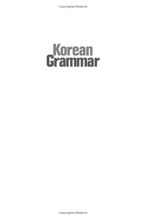 korean grammar - the complete guide to speaking korean naturally