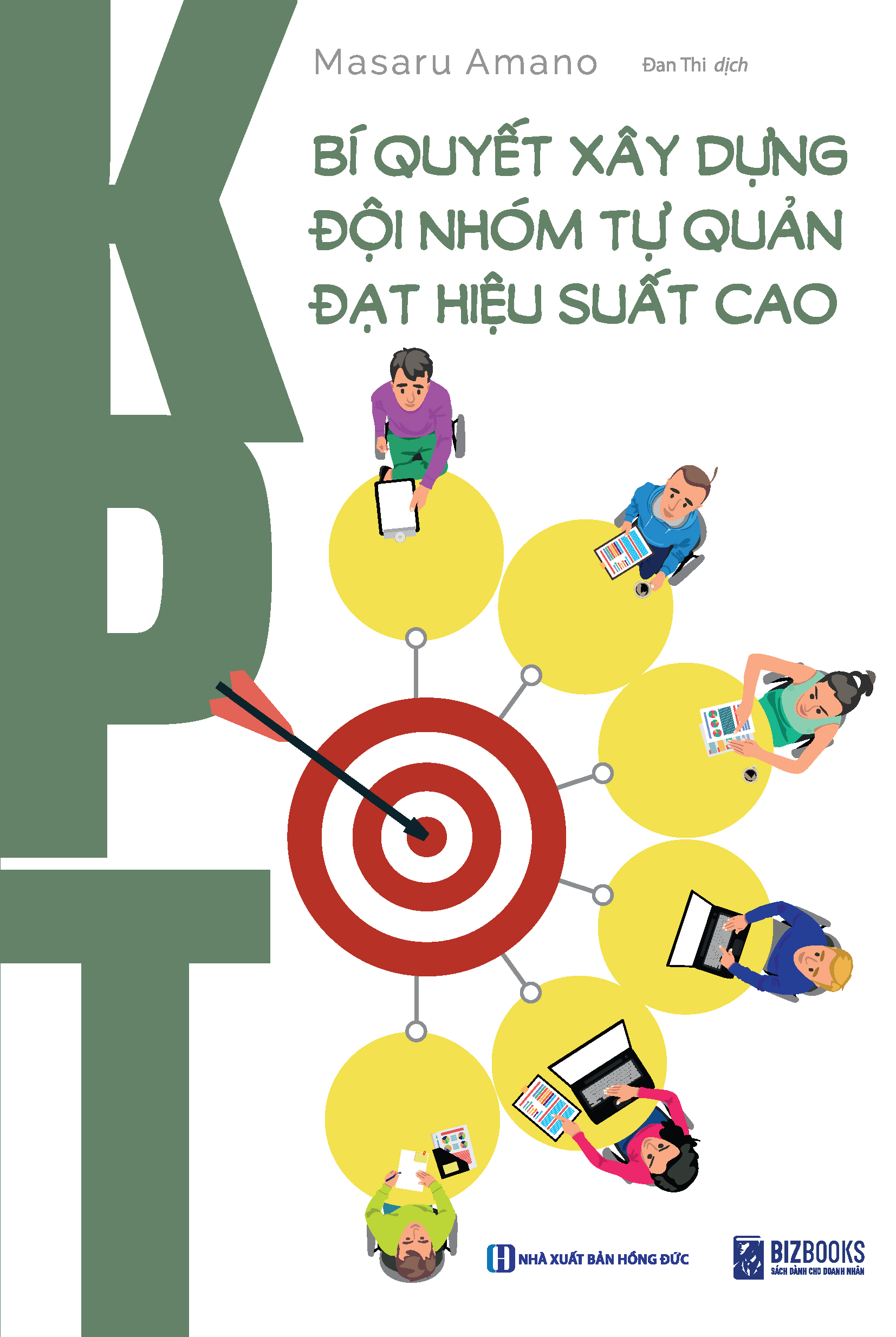 KPT - Bí Quyết Xây Dựng Đội Nhóm Tự Quản Đạt Hiệu Suất Cao (Tái Bản 2025)