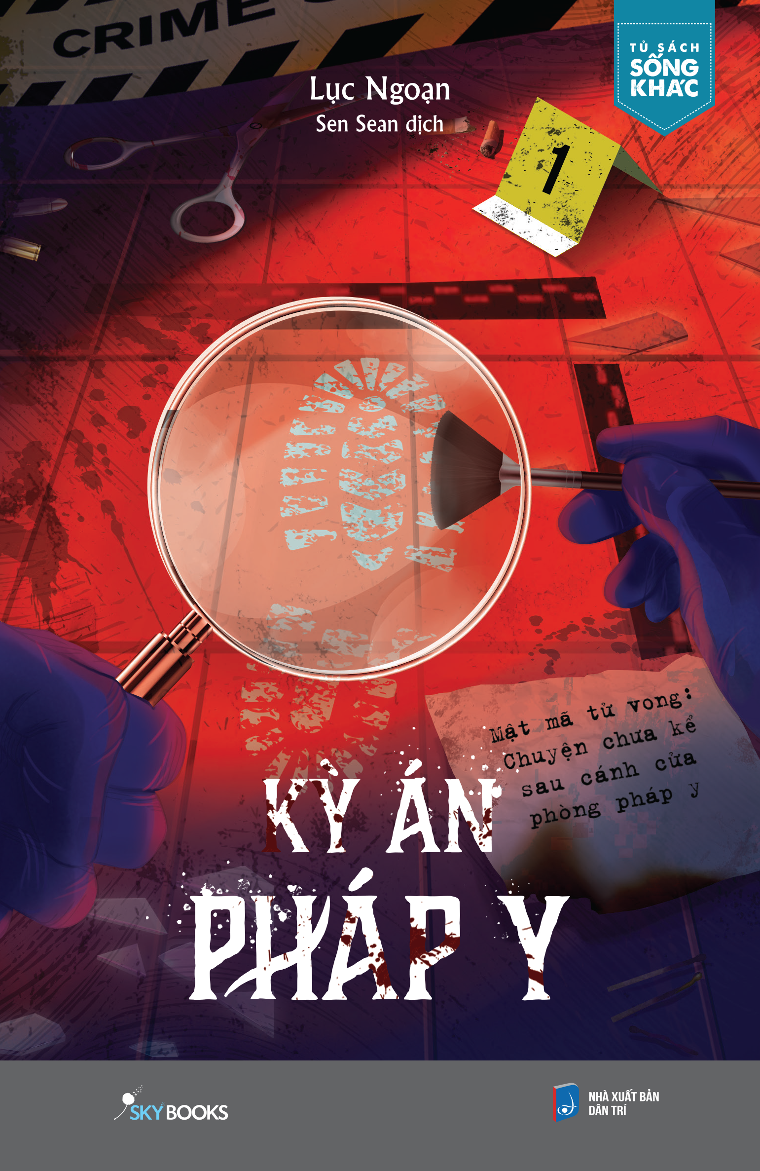 kỳ án pháp y - mật mã tử vong - chuyện chưa kể sau cánh cửa pháp y