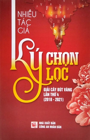 ký chọn lọc - giải cây bút vàng lần thứ 4 (2018-2021)