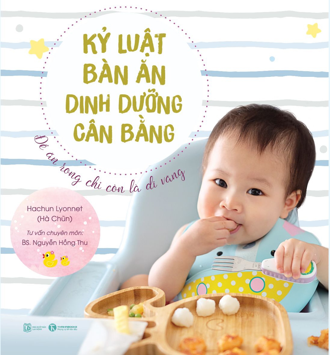 kỷ luật bàn ăn - dinh dưỡng cân bằng: để ăn rong chỉ còn là dĩ vãng (tái bản 2024)
