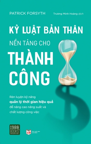 kỷ luật bản thân nền tảng cho thành công