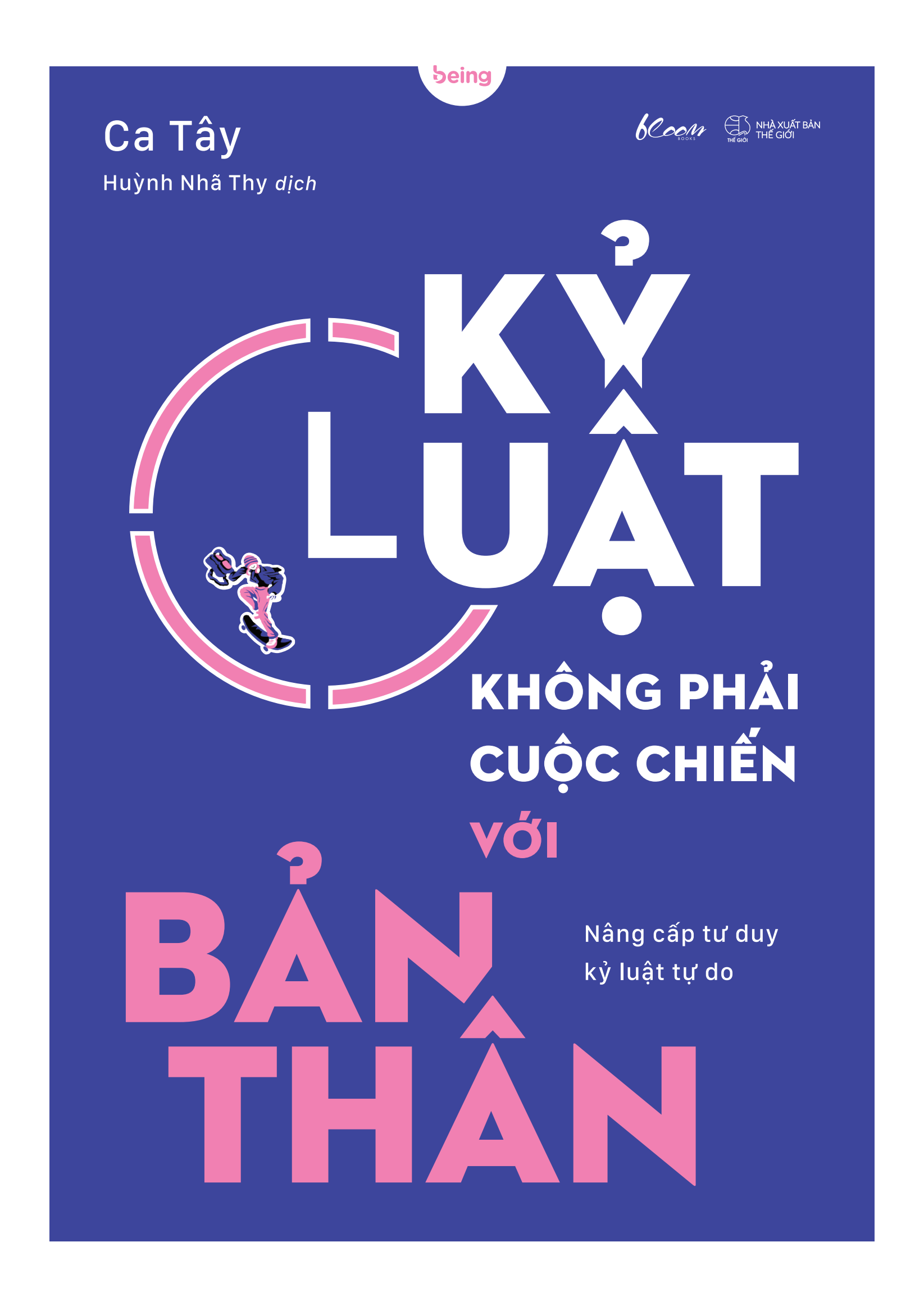 Ky Luat Khong Phai Cuoc Chien Voi Ban Than