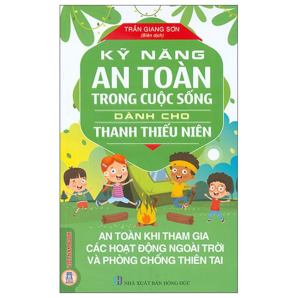 Kỹ Năng An Toàn Trong Cuộc Sống Dành Cho Thanh Thiếu Niên - An Toàn Trong Ăn Uống Và Sơ Cấp Cứu (Tái Bản 2026)