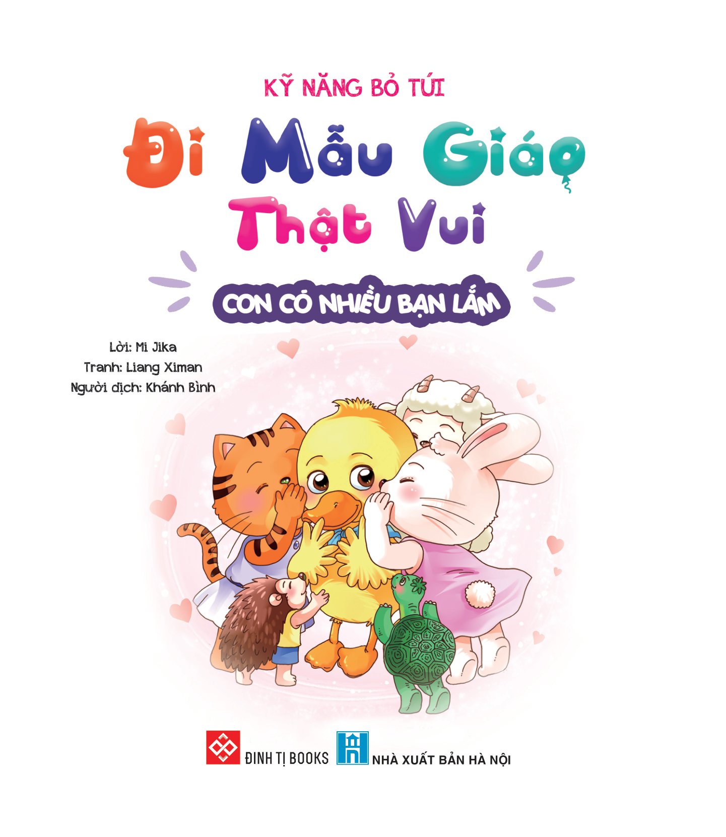 kỹ năng bỏ túi - đi mẫu giáo thật vui - con có nhiều bạn lắm