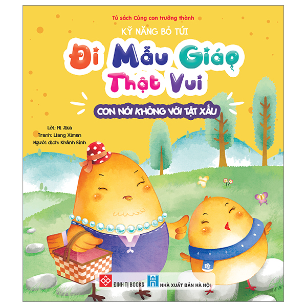 kỹ năng bỏ túi - đi mẫu giáo thật vui - con nói không với tật xấu