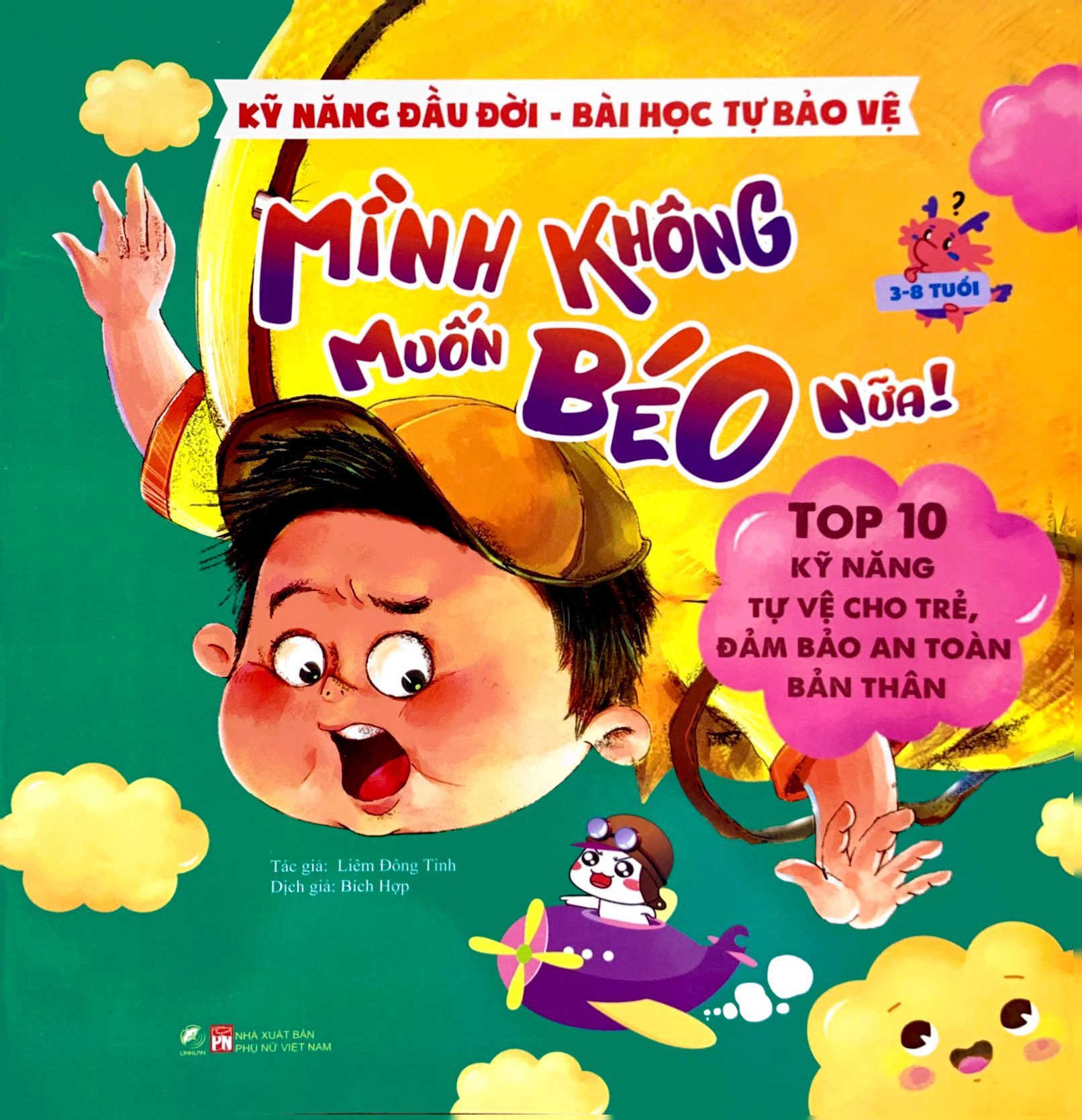 kỹ năng đầu đời - bài học tự bảo vệ - top 10 kỹ năng tự vệ cho trẻ, đảm bảo an toàn bản thân - mình không muốn béo nữa!