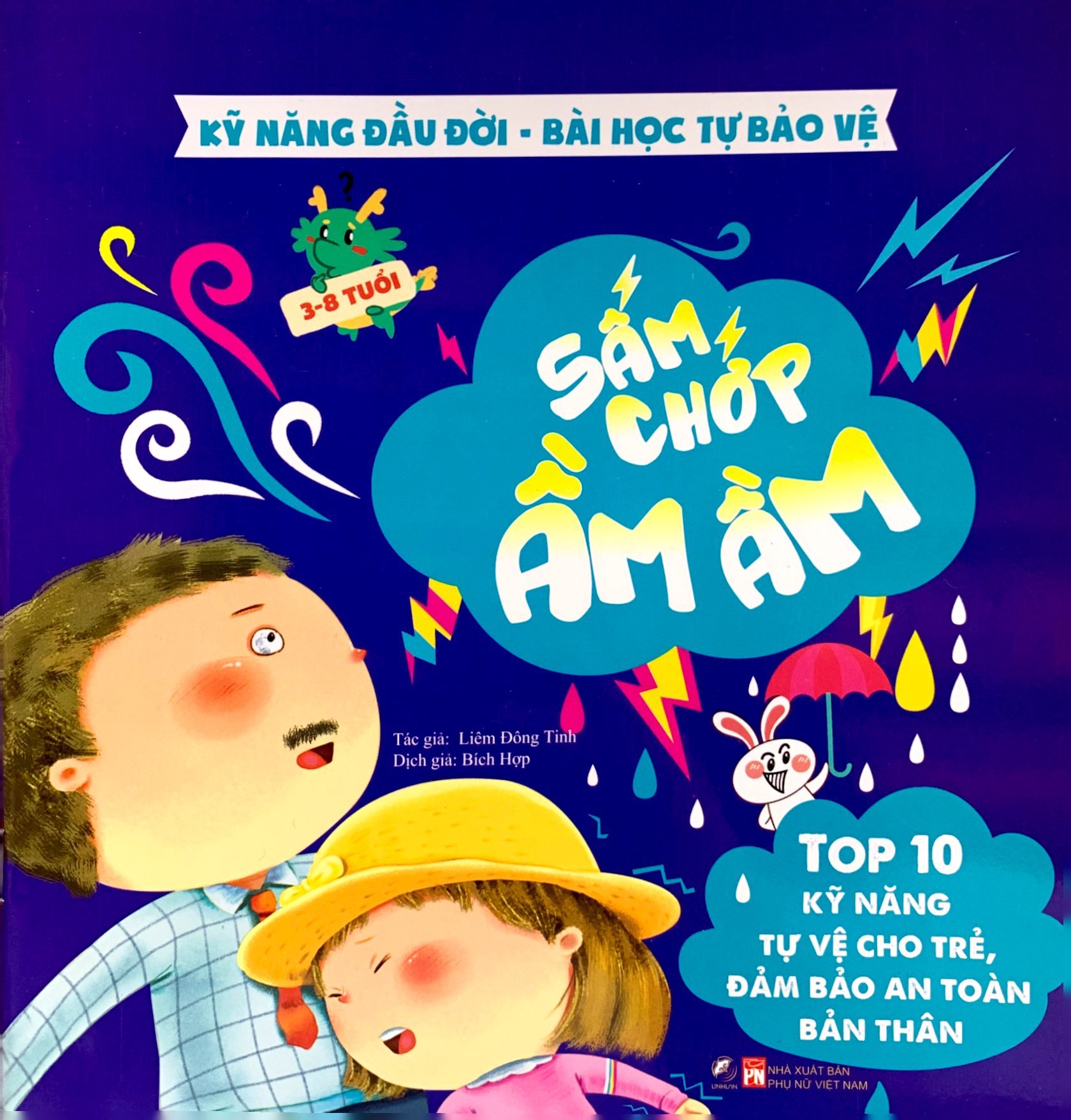 kỹ năng đầu đời - bài học tự bảo vệ - top 10 kỹ năng tự vệ cho trẻ, đảm bảo an toàn bản thân - sấm chớp ầm ầm