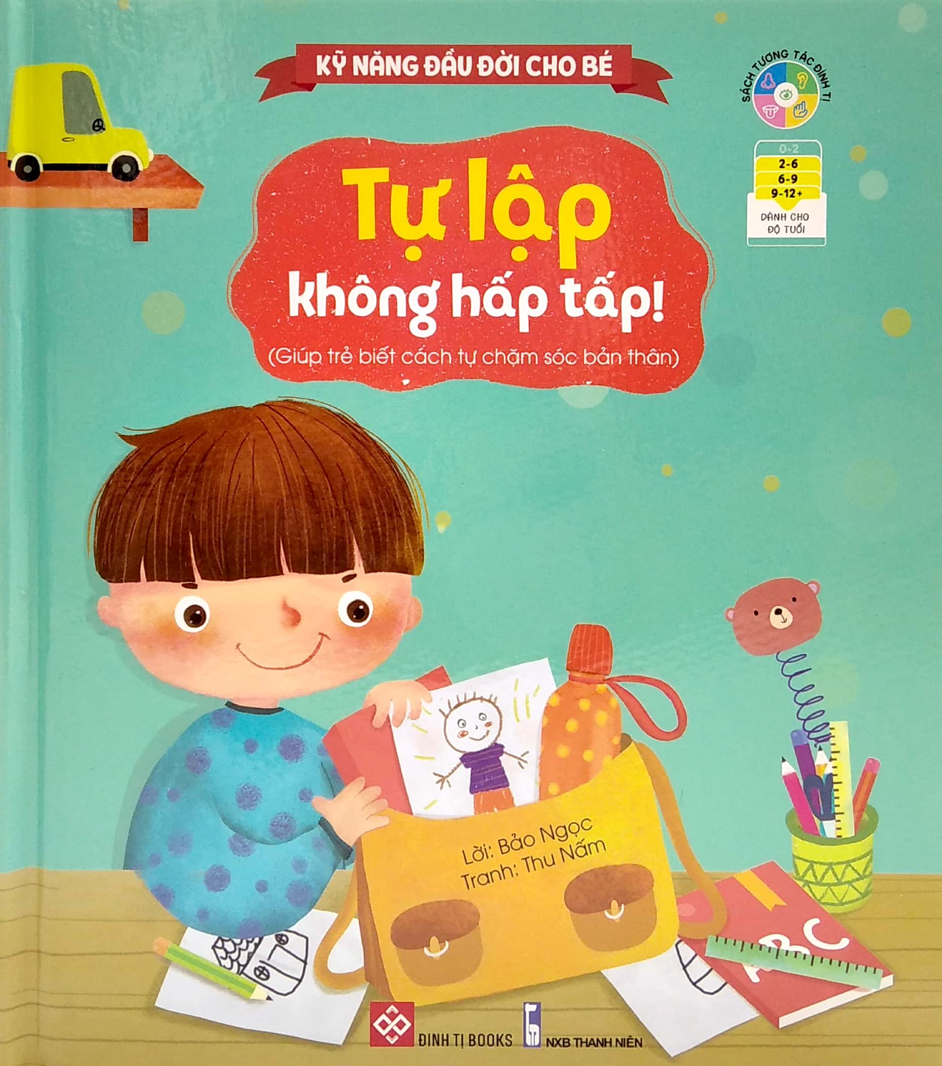 kỹ năng đầu đời cho bé - tự lập không hấp tấp!