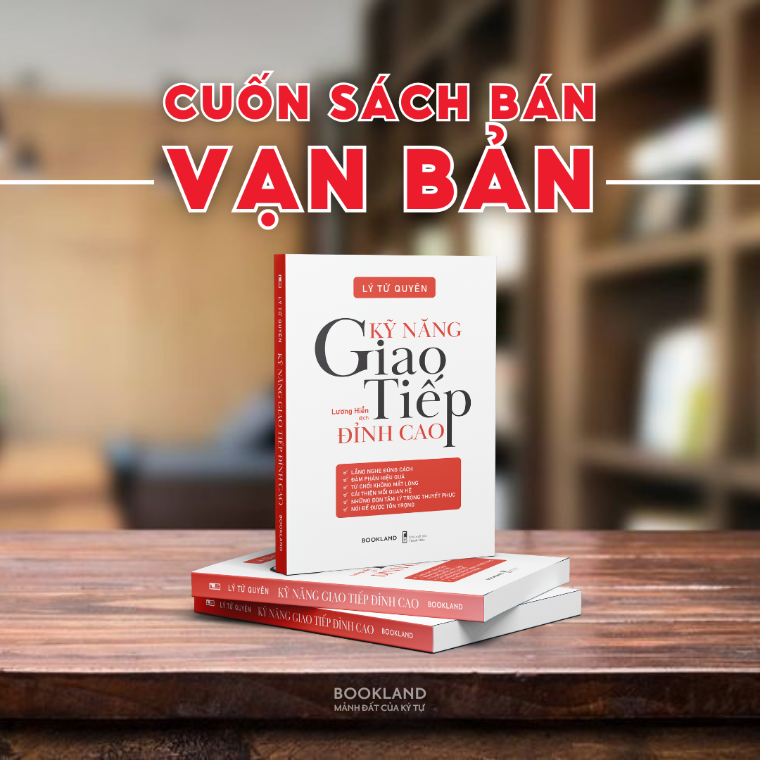 kỹ năng giao tiếp đỉnh cao (tái bản 2025)