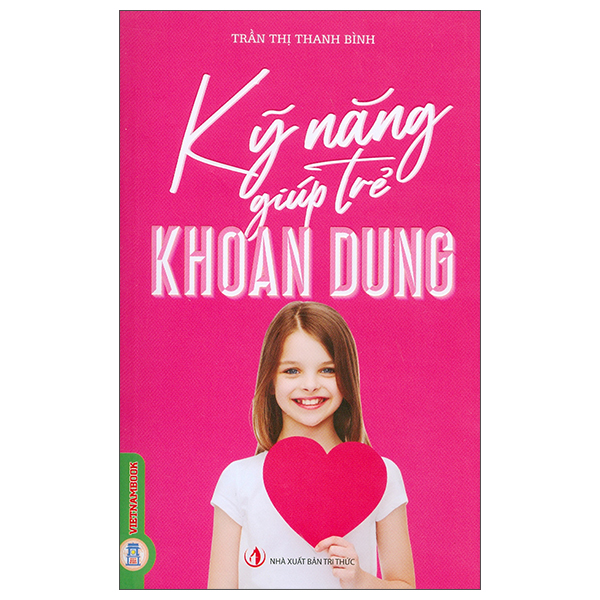 Kỹ Năng Giúp Trẻ Trung Thực