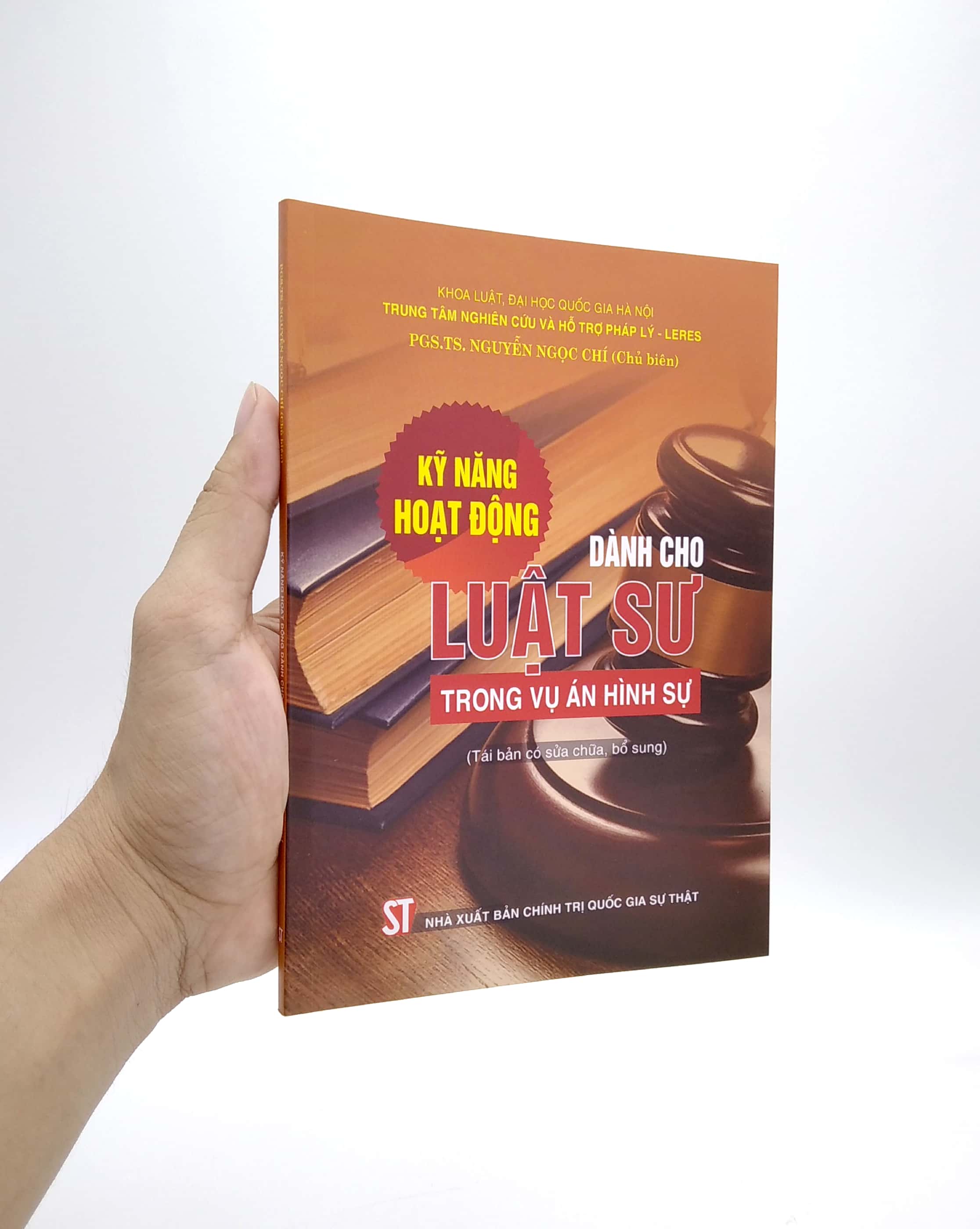 kỹ năng hoạt động dành cho luật sư trong vụ án hình sự (tái bản)