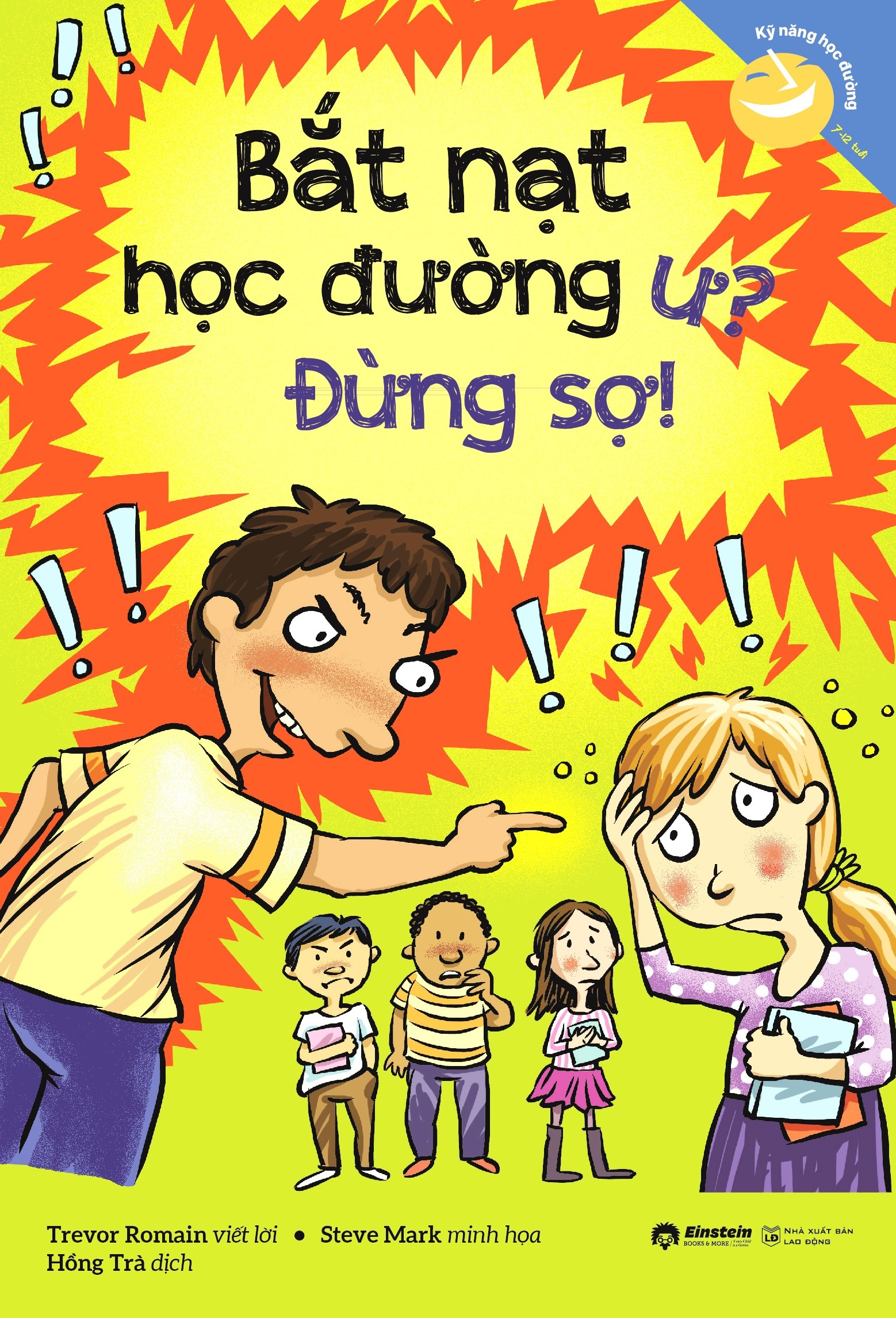 kỹ năng học đường - bắt nạt học đường ư? đừng sợ!