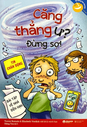 kỹ năng học đường - căng thẳng ư? đừng sợ!