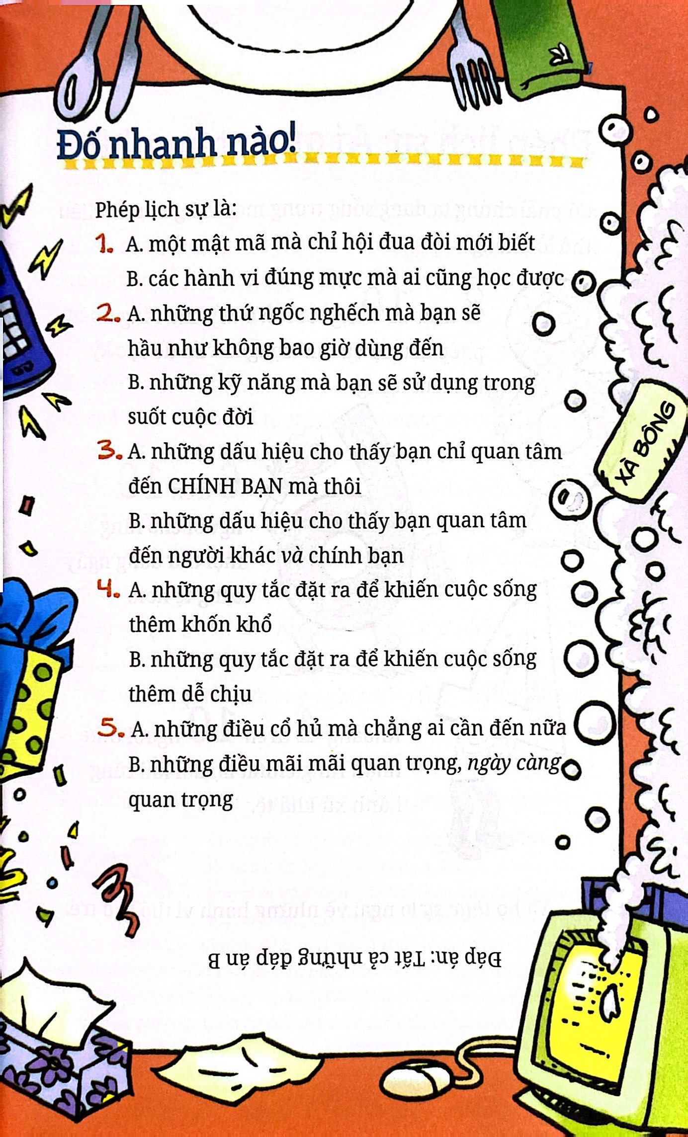 kỹ năng học đường - cư xử đúng mực ư? chuyện nhỏ!