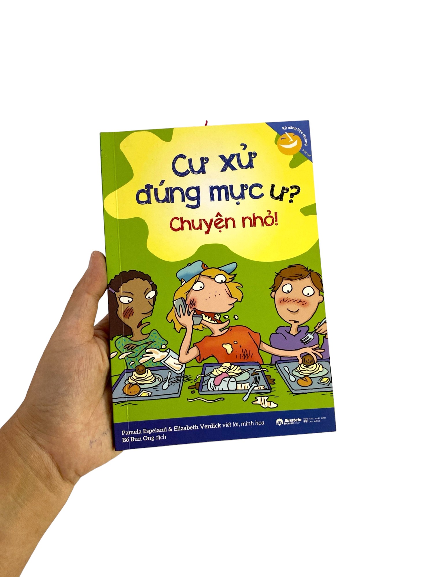 kỹ năng học đường - cư xử đúng mực ư? chuyện nhỏ!