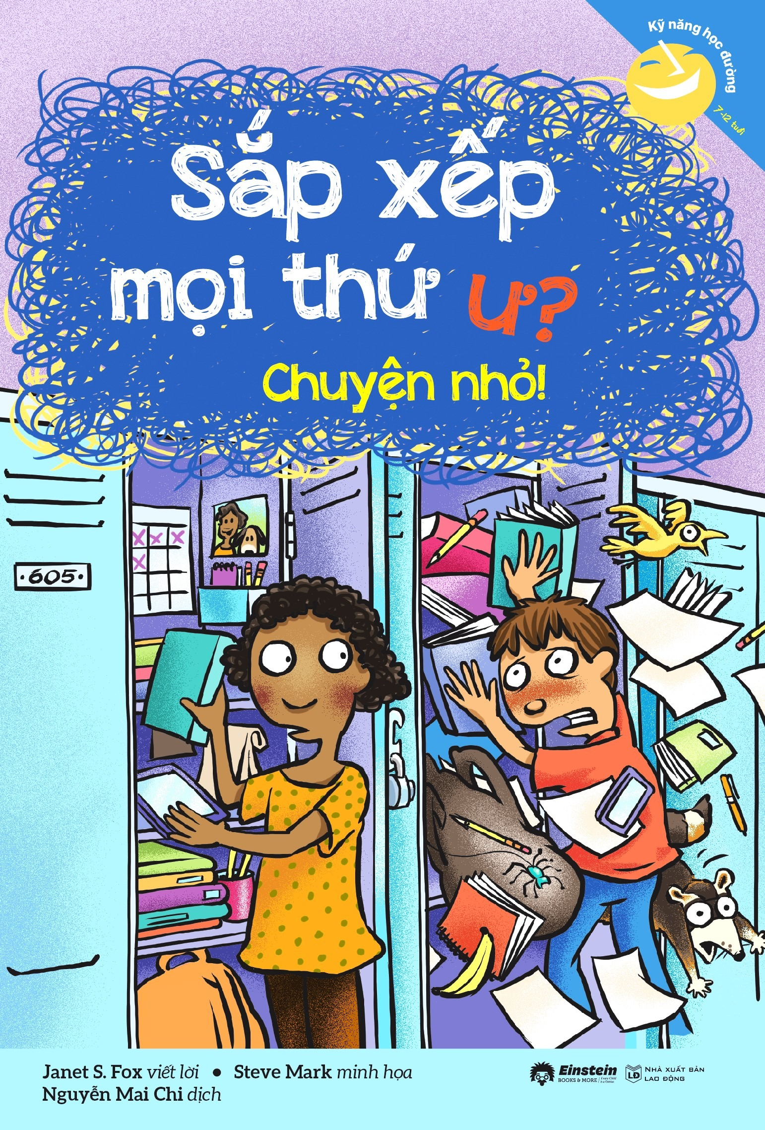 kỹ năng học đường - sắp xếp mọi thứ ư? chuyện nhỏ! (tái bản 2023)