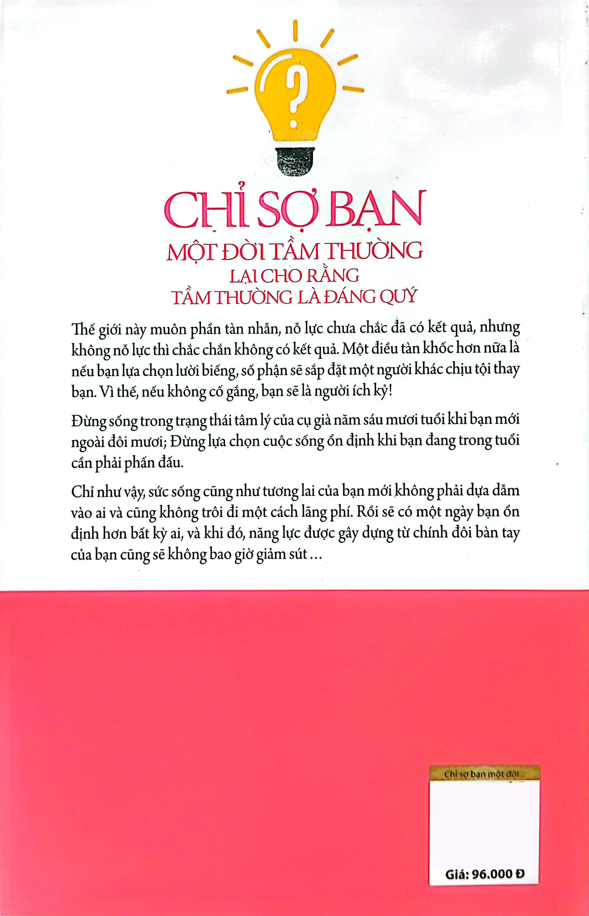 kỹ năng mềm thời đại 4.0 - chỉ sợ bạn một đời tầm thường lại cho rằng tầm thường là đáng quý