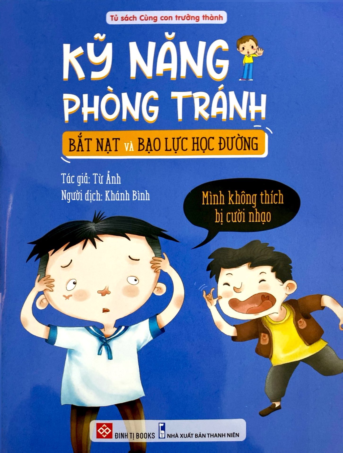 kỹ năng phòng tránh bắt nạt và bạo lực học đường - mình không thích bị cười nhạo