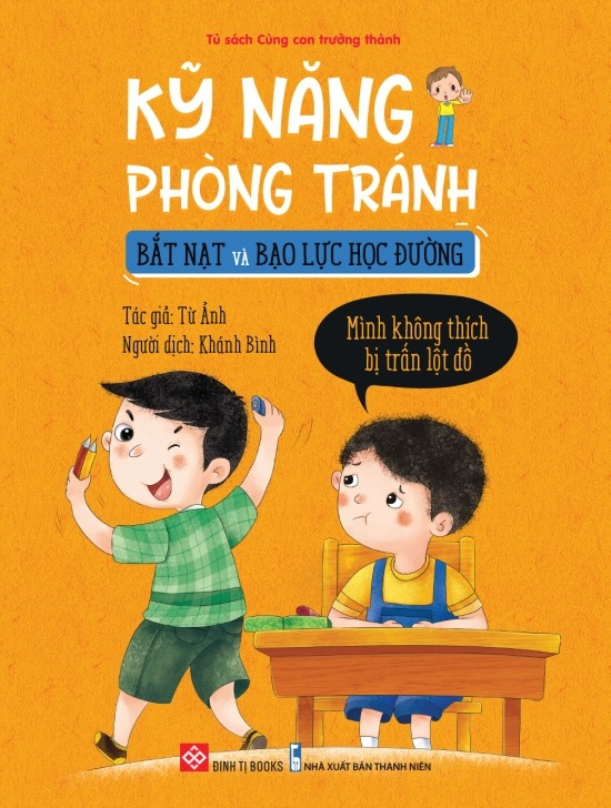 kỹ năng phòng tránh bắt nạt và bạo lực học đường - mình không thích bị trấn lột đồ