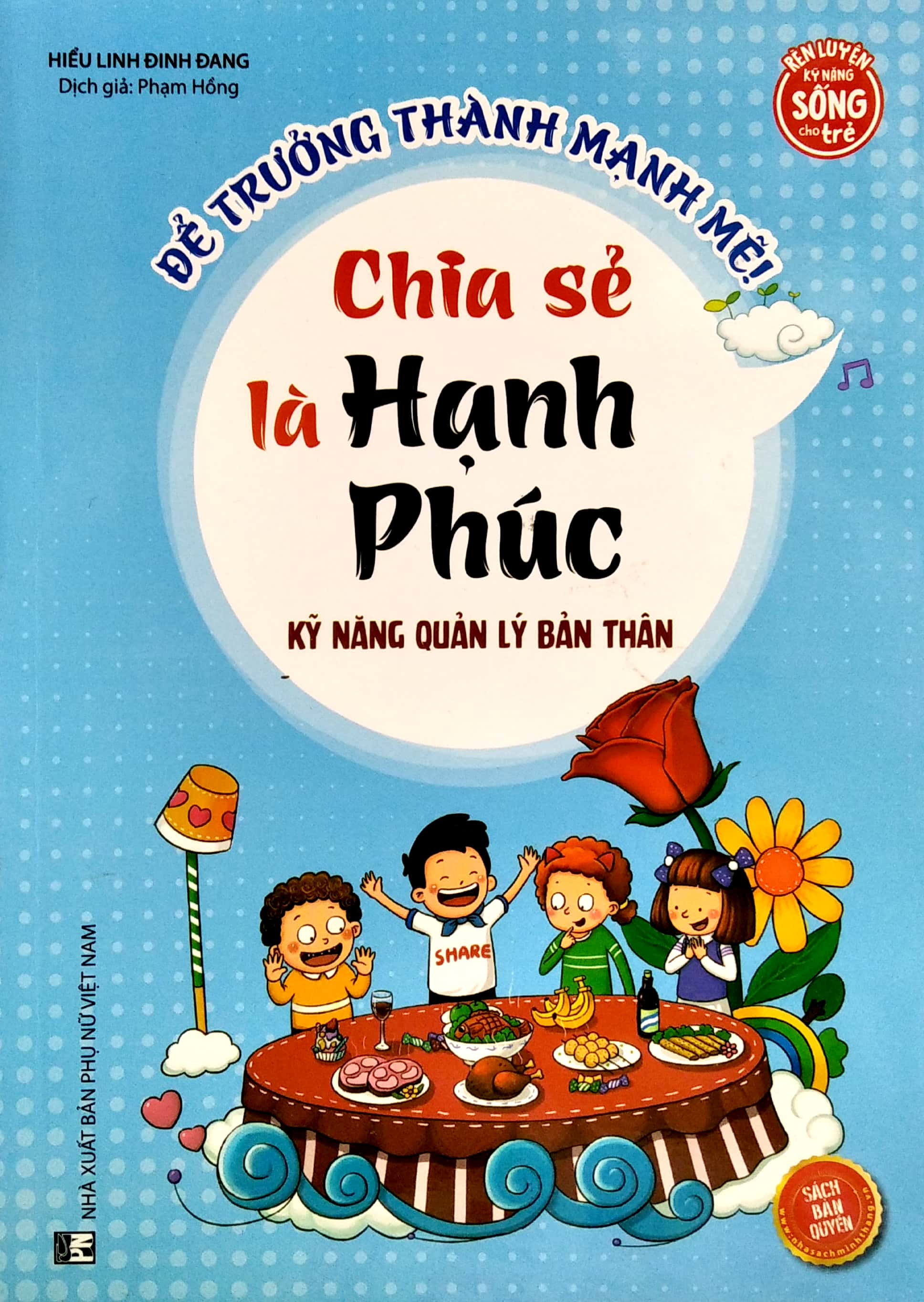 kỹ năng quản lý bản thân - chia sẻ là hạnh phúc