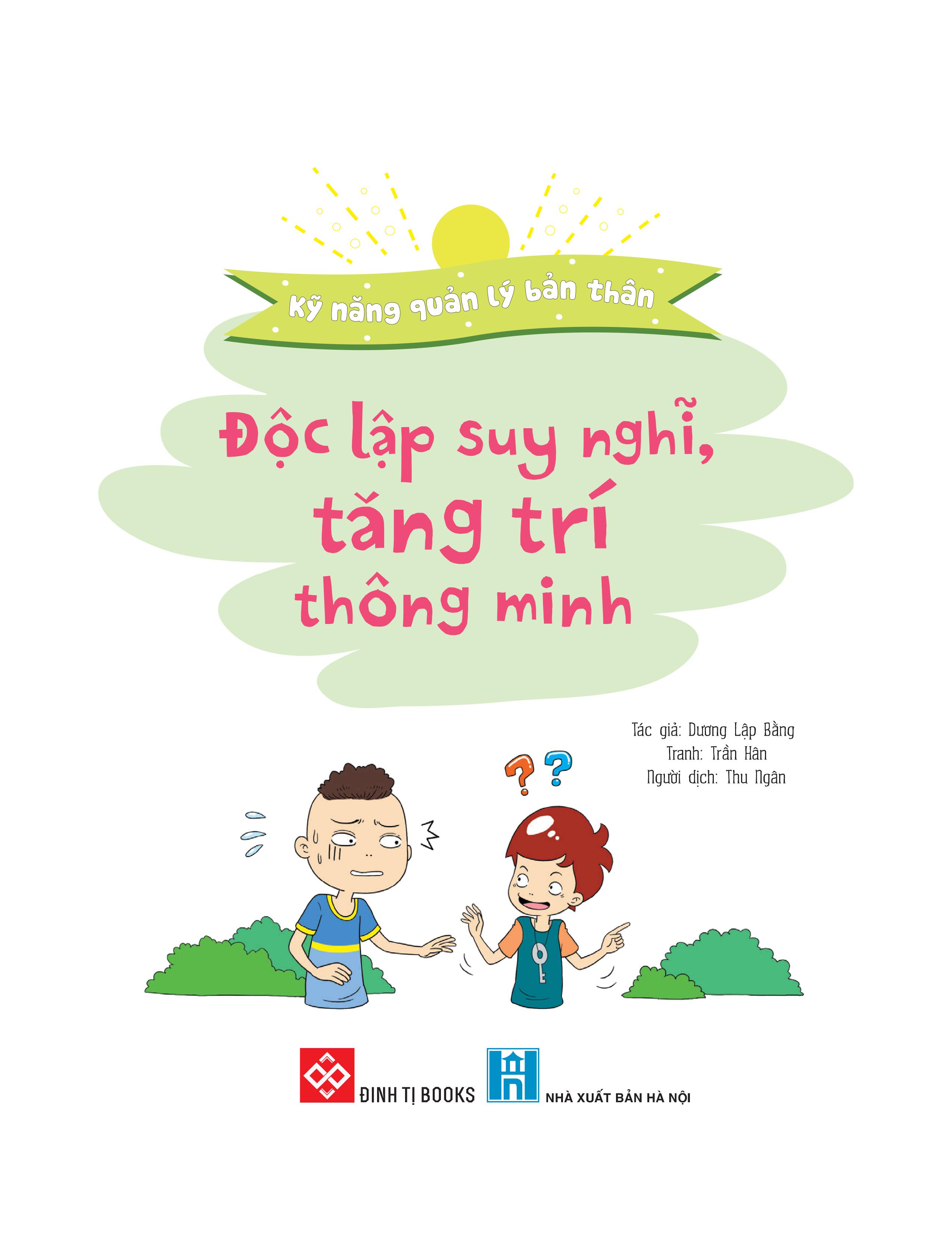 kỹ năng quản lý bản thân - độc lập suy nghĩ, tăng trí thông minh