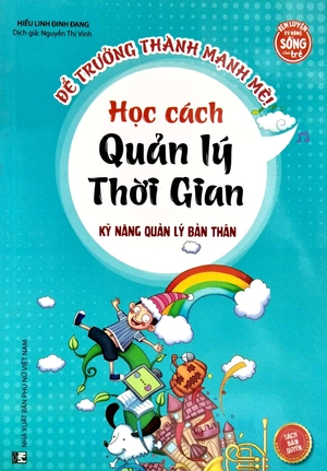 kỹ năng quản lý bản thân - học cách quản lý thời gian