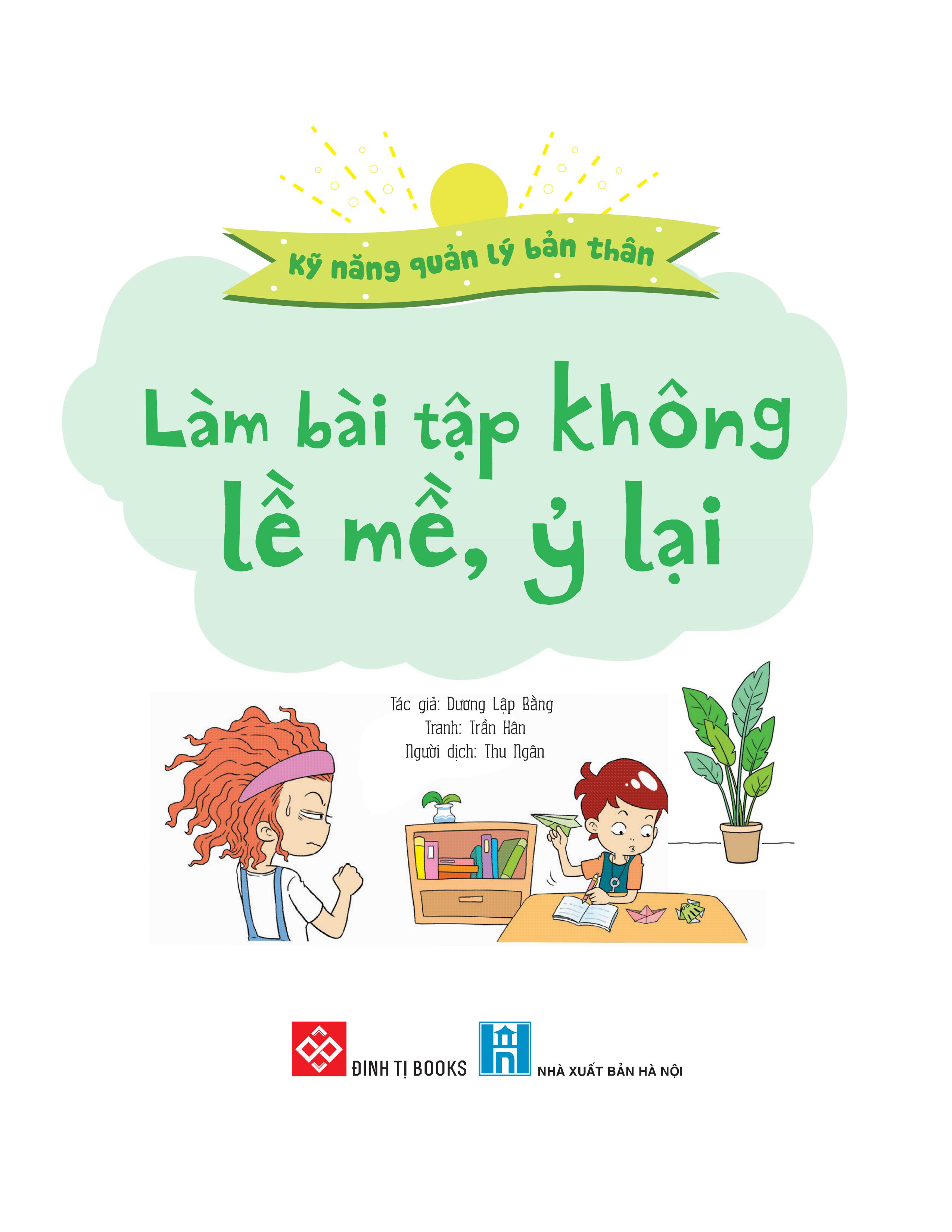 kỹ năng quản lý bản thân - làm bài tập không lề mề, ỷ lại