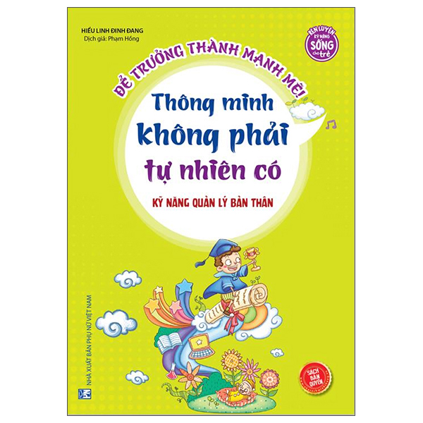 kỹ năng quản lý bản thân - thông minh không phải tự nhiên có