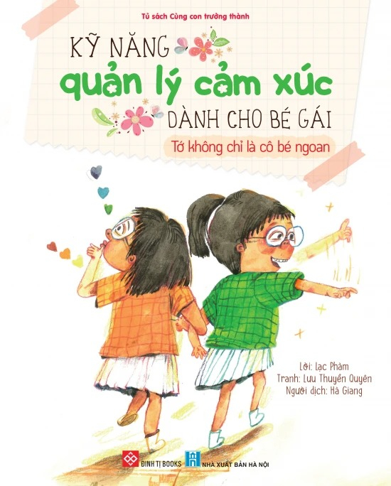 kỹ năng quản lý cảm xúc dành cho bé gái - tớ không chỉ là cô bé ngoan