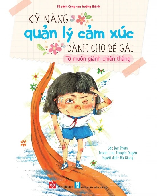 kỹ năng quản lý cảm xúc dành cho bé gái - tớ muốn giành chiến thắng