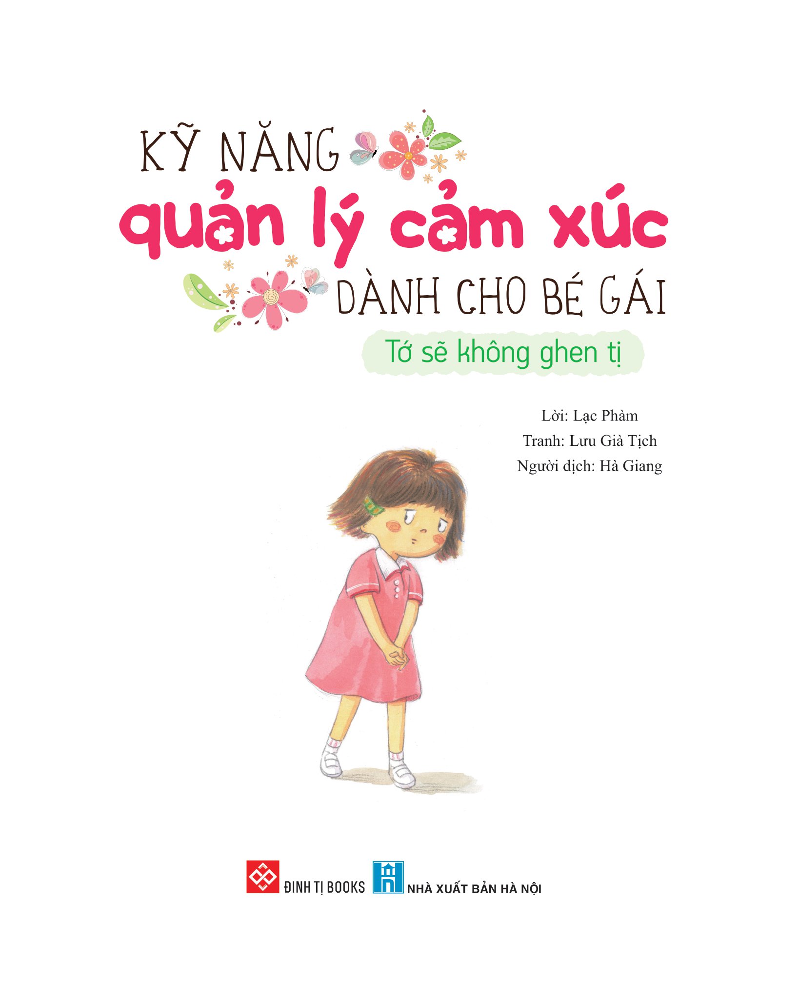 kỹ năng quản lý cảm xúc dành cho bé gái - tớ sẽ không ghen tị