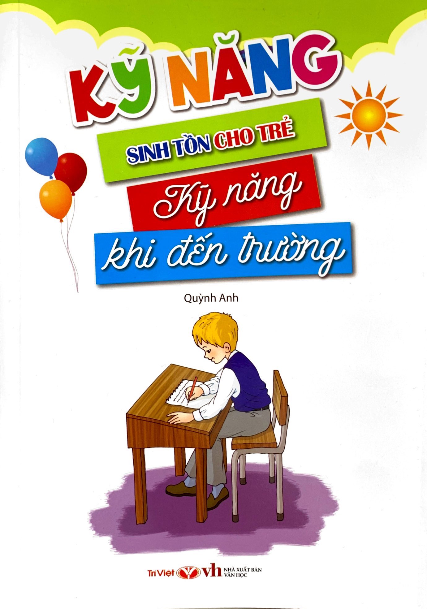 kỹ năng sinh tồn cho trẻ - kỹ năng khi đến trường